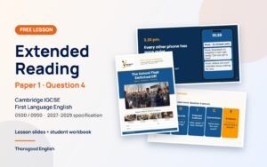 Extended Reading free lesson: slides and workbook for Paper 1 Question 4, IGCSE First Language English